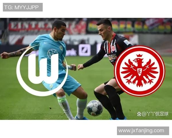 沃尔夫斯堡主场大胜法兰克福，喜迎胜利的曙光！