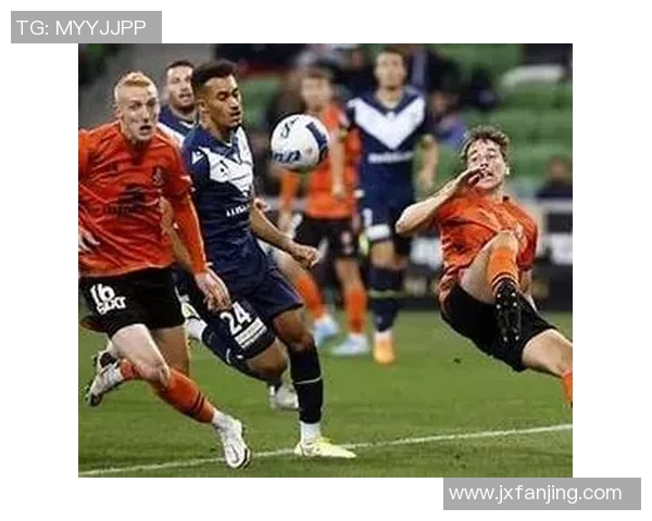 墨尔本胜利对阵大邱FC精彩比赛视频回顾与分析 墨尔本胜利对阵大邱FC精彩比赛视频回顾与分析