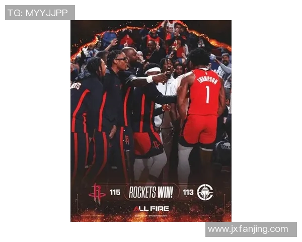 火箭总决赛精彩回顾与未来展望球迷热情高涨期待新赛季辉煌
